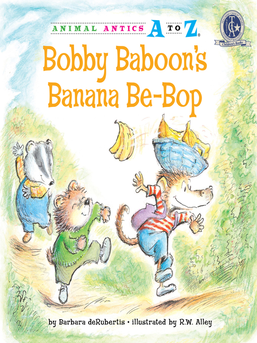 Title details for Bobby Baboon's Banana Be-Bop by Barbara deRubertis - Available